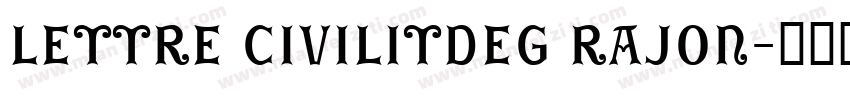 lettre civilitdeg rajon字体转换